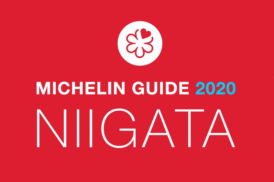 MICHELIN GUIDE Niigata 2020|Features|Enjoy Niigata